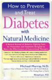 How to Prevent and Treat Diabetes with Natural Medicine by Michael Murray and Michael Lyon