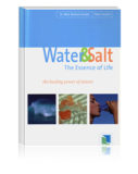 Water & Salt – The Essence of Life By Dr. Barbara Hendel, M.D. & Peter Ferreira
